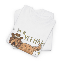 Load image into Gallery viewer, In A Yee-Haw State of Mind - Brown Goldendoodle - T-Shirt