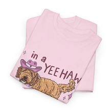 Load image into Gallery viewer, In A Yee-Haw State of Mind - Pink Goldendoodle - T-Shirt