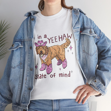 Load image into Gallery viewer, In A Yee-Haw State of Mind - Pink Goldendoodle - T-Shirt
