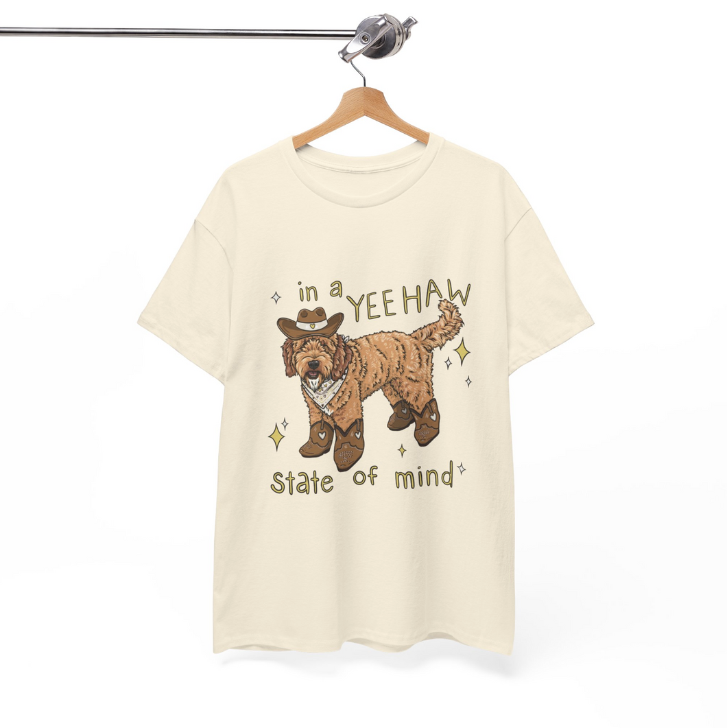 In A Yee-Haw State of Mind - Brown Goldendoodle - T-Shirt