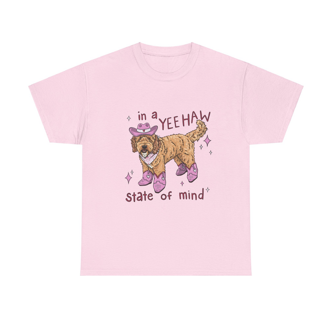 In A Yee-Haw State of Mind - Pink Goldendoodle - T-Shirt