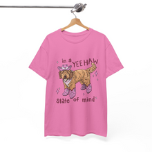 Load image into Gallery viewer, In A Yee-Haw State of Mind - Pink Goldendoodle - T-Shirt
